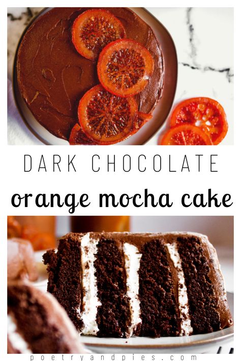 Dark Chocolate Orange Cake, Chocolate Ganache Buttercream, Ganache Buttercream, Candied Oranges, Mocha Recipes, Chocolate Espresso Cake, Espresso Cake, Candied Orange Slices, Flavored Whipped Cream