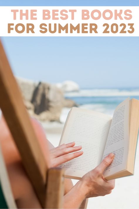 10 Best Books for Summer Reading in 2023 - Mollie Reads Best Beach Reads Of All Time, Books To Read Summer 2023, Top Reads Of 2023, Best Novels 2023, Best Summer Reads 2024, Beach Reads 2020, Vacation Books To Read, Summer Books 2023, Best Summer Reads 2023