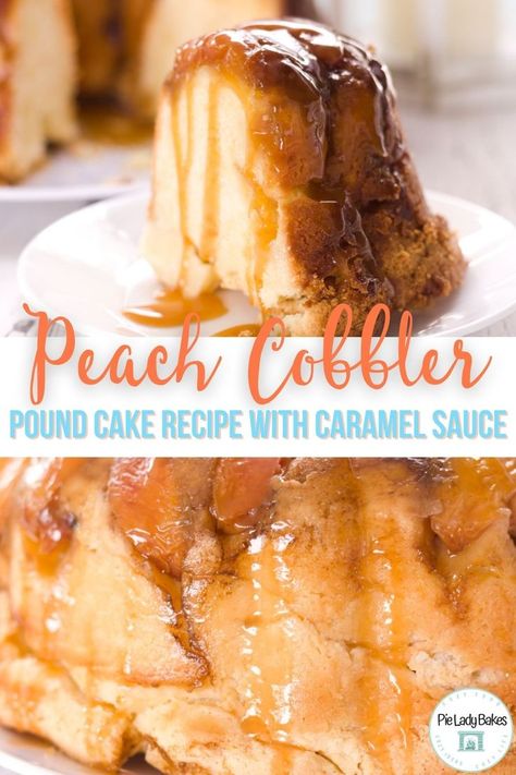 Peach Cobbler Pound Cake Recipe, The Best Peach Cobbler, Peach Cobbler Pound Cake, Southern Caramel Cake, Best Peach Cobbler, Homemade Peach Cobbler, Peach Pound Cakes, Recipe With Cream Cheese, Fruit Salad Easy