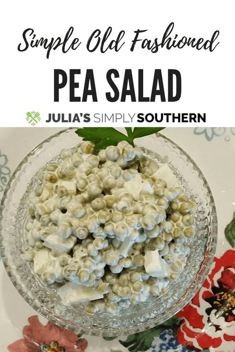 English Pea Salad Southern, Green Pea Salad Recipe, Garden Pea Salad, Green Peas Salad Recipe, Easy Pea Salad Simple, Pea Salad With Canned Peas, Pea Salad With Eggs, Pea Salad Recipes Cold, Pea Salad Recipes Easy