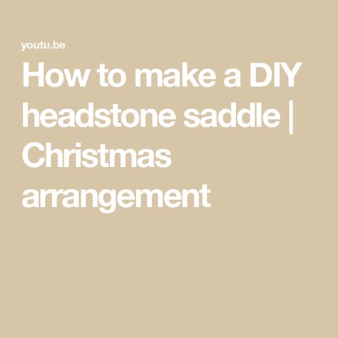 How to make a DIY headstone saddle | Christmas arrangement Diy Headstone Saddle, Diy Headstone, Diy Mommy, Christmas Arrangements, Hi Everyone, Fall Crafts, Saddle, Christmas Diy, The Creator