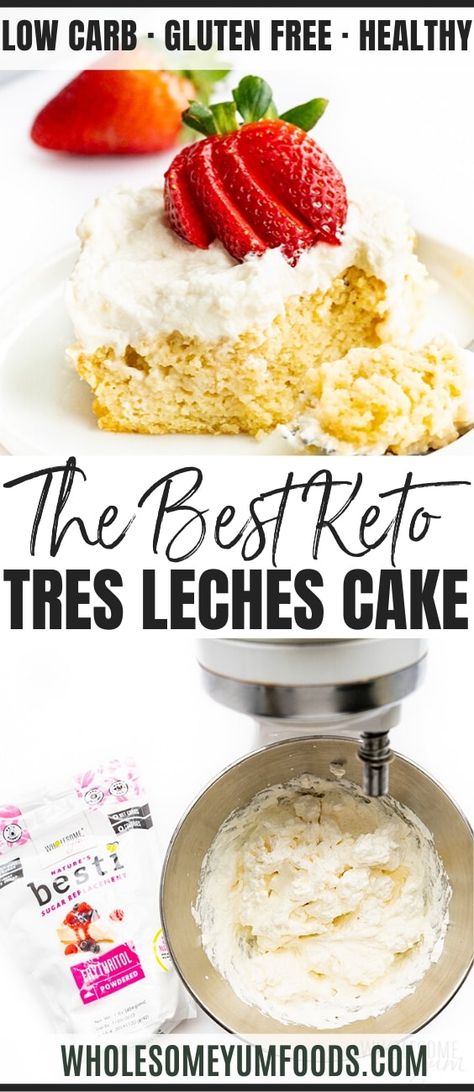 Keto Tres Leches Cake Recipe | Wholesome Yum Keto Tres Leches Cake Recipe, Keto Tres Leches Cake, Cake Tres Leches, Almond Flour Cake, Tres Leches Recipe, Authentic Mexican Desserts, Chocolate Tres Leches Cake, Healthy Cakes, Keto Cakes