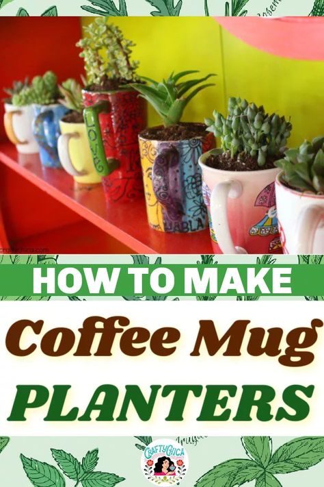 Mug Planters, Coffee Cup Planters, Diy Plant Saucer Ideas, Coffee Pot Planter Ideas, Plant In Cup Ideas, Mug Planters Diy, Coffee Mug Planter, Coffee Mug Ideas, Coffee Mug Planter Diy