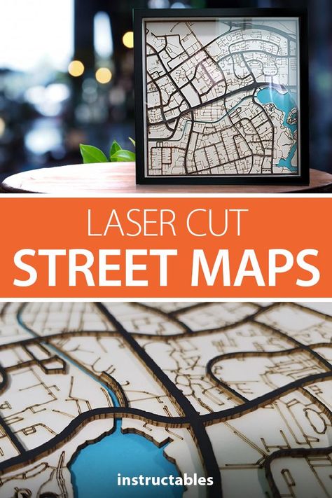 Create laser cut street maps for personalized wall art. #Instructables #decor #lasercut #workshop #woodworking Laser Home Decor Ideas, K40 Laser Projects, Laser Gifts Ideas, Laser Cut Board Games, Snapmaker 2.0 Projects, Laser Printing Ideas, Laser Engraving Business Ideas, Laser Engraver Projects Ideas, Unique Laser Cut Ideas