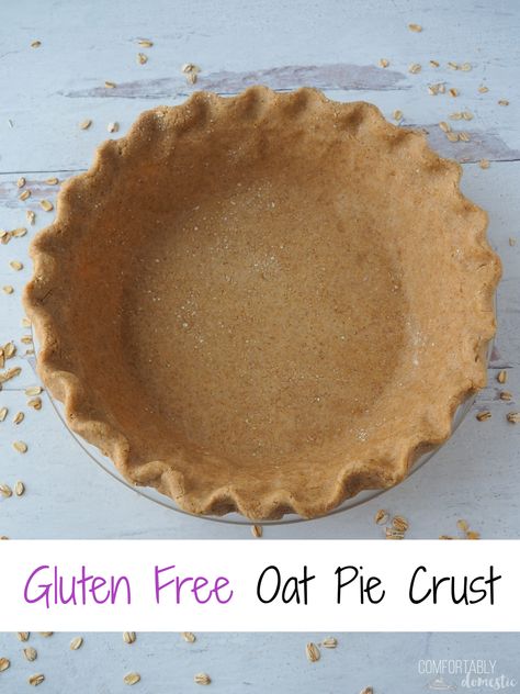 Oatmeal Pie Crust Recipe Gluten Free, Gluten Free Oatmeal Pie Crust, Flourless Pie Crust, Oat Flour Pie Crust Recipe, Gluten Free Pie Crust Recipe Easy, Oat Pie Crust, Oat Flour Crust, Oat Flour Pie Crust, Pie Crust Gluten Free