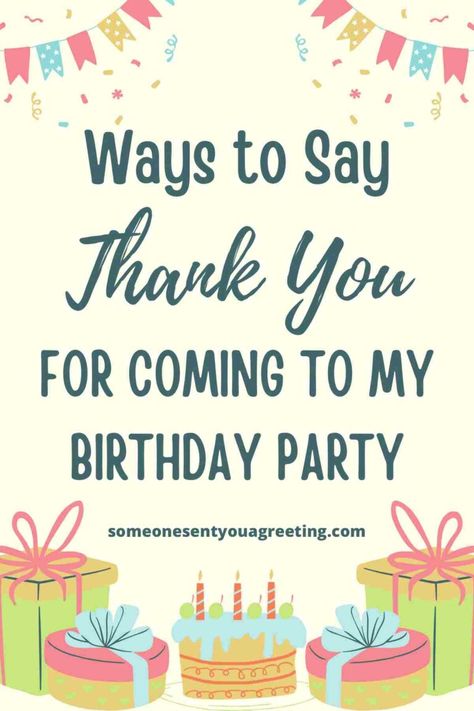 How to Say Thank You for Coming to my Birthday Party: 40+ Example Messages Thank You For Coming Birthday, Party Thank You Notes, Thank You Speech For Birthday, Thanking For Birthday Surprise, Thank You Cards Messages Birthday, Thank You Card For Birthday, Thank You Birthday Card, Thanks For Coming To My Party, Thank You For Coming Card