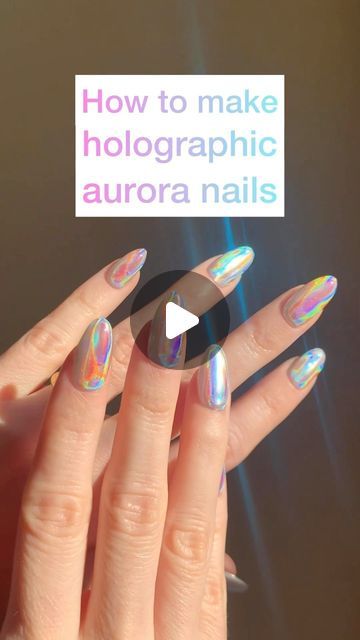 Hologram Chrome Nails, Nails Aurora Effect, Aura Nails Tutorial, Hologram Nails, Aura Nails, Simple Nail Art, Aurora Nails, Simple Nail Art Designs, Simple Nail