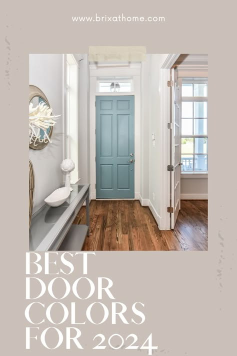 Looking for front door paint colors that make a lasting impression? Dive into our collection of trendy yet timeless shades. Your entryway will thank you! 🌟🚪 2024 Paint Color Trends #HomeExterior #FrontDoorInspiration Inside Exterior Door Color, Paint Colors For Inside Of Front Door, Coastal Exterior Door Colors, Bm Wythe Blue Front Door, Front Door Interior Entryway Paint Colors, Foyer Door Color, Coastal Home Front Door, Slate Blue Door Color, Trending Interior Door Colors