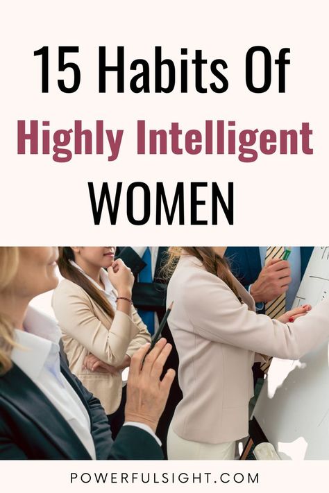 Habits of Highly Intelligent Women Habits For Women, Female Habits, Smart Woman, Female Health, How To Love Yourself, Intelligent Women, Habits Of Successful People, Morning Habits, Mentally Strong