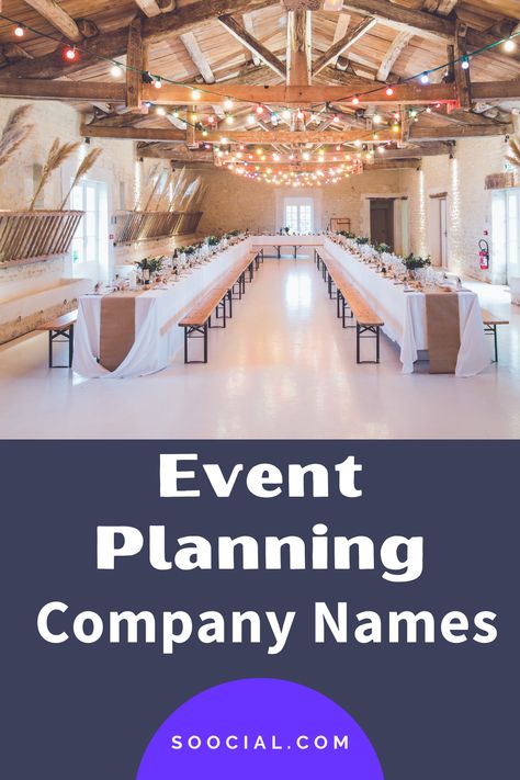 Event Management Names Ideas, Event Planner Business Name Ideas, Event Planning Names Ideas, Event Decor Business Names Ideas, Event Planning Business Names Ideas, Event Planner Names Ideas, Event Business Names, Event Company Names Ideas, Event Planning Business Names