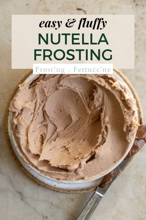 Nutella Cake Filling, Nutella Cake Decoration, Nutella Cake Recipes, Nye Cupcakes, Nutella Frosting Recipe, Nutella Cakes, Frosting For Cupcakes, Nutella Icing, Nutella Buttercream Frosting