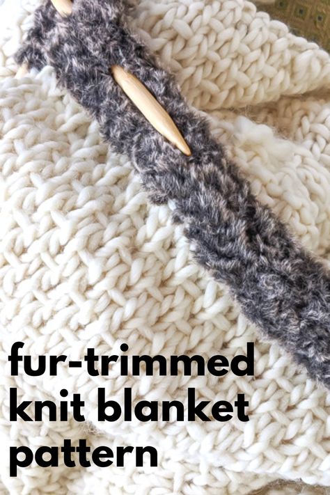 Oh be still my faux fur loving heart! This Fur-Trimmed Knit Blanket Pattern uses the Half-Linen Stitch for the body of the blanket and buttery soft faux fur yarn for the trim! Free downloadable pattern and video instruction. Diy Macrame Projects, Knit Blanket Pattern, Cast On Knitting, Knitted Washcloths, Basketweave Stitch, Easy Handmade Gifts, Linen Stitch, Loving Heart, Knitted Blanket