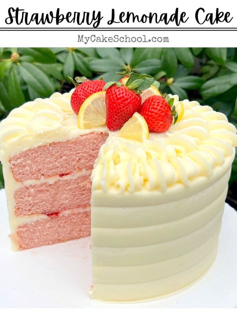 Strawberry Lemonade Cake - My Cake School Lemon Strawberry Cake, Fruity Cakes, Cake With Strawberry Filling, My Cake School, Strawberry Lemonade Cake, Lemonade Cake, Cake Quotes, Cake With Strawberry, Lemon Cream Cheese Frosting