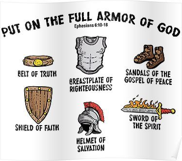 Put on the Full Armor of God Poster Armor Of God Tattoo, Armour Of God, Helmet Of Salvation, Belt Of Truth, The Armor Of God, Full Armor Of God, Ephesians 6 10, Shield Of Faith, Bible Study Group