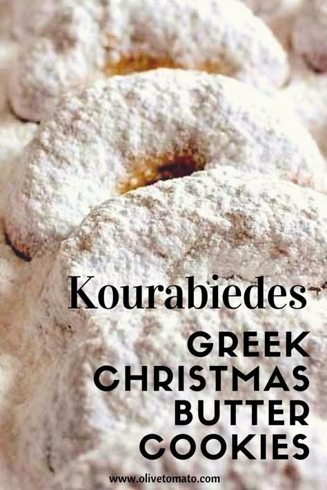 kourabiedes greek christmas cookies Christmas Butter Cookies, Christmas Butter, Butter Cookies Christmas, Olive Tomato, Greek Recipes Dessert, Greek Christmas, Greek Recipes Authentic, Greek Pastries, Greek Cookies