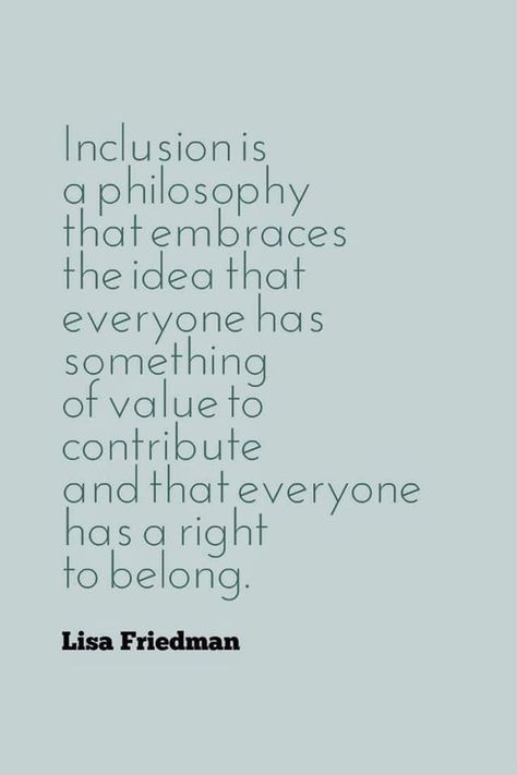 Inclusion Quotes, Equality Diversity And Inclusion, Diversity Quotes, Special Needs Quotes, Diversity Inclusion, Awareness Quotes, Psychology Quotes, Social Justice, Early Childhood