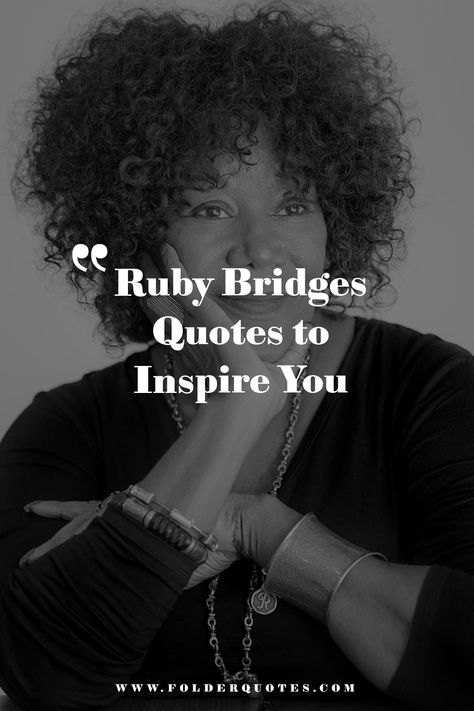 Ruby Bridges Quotes to Inspire You Ruby Bridges Project, Ruby Bridges Bulletin Board, Ruby Quotes, Famous Black Quotes, Ruby Bridges Quotes, Bridges Quotes, Standing Up For What's Right, Principal Quotes, Ruby Bridges