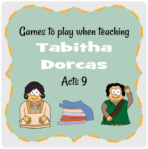 Tabitha from Acts 9 lesson Dorcas Bible Lesson, Tabitha Bible Story, Acts 9, Sunday School Games, Kids Sunday School Lessons, Children's Church Crafts, Kids Camp, Sunday School Kids, Preschool Bible