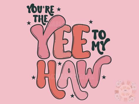 You Made My Day, Valentine Image, Yee To My Haw, Valentines Designs, Valentines Day Designs, Png Quotes, Valentine Designs, Talking To The Moon, Bless Your Heart