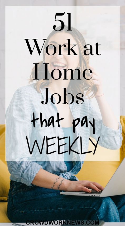 51 Jobs That Pay Weekly in 2022 (Get Paid Faster) Work At Home Jobs, Work From Home Companies, Entry Level Jobs, At Home Jobs, Flexible Jobs, No Experience Jobs, Data Entry Jobs, Social Media Jobs, Looking For People