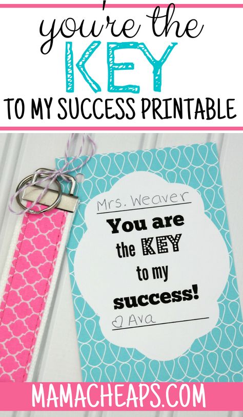 We have made many teacher gift printables over the years, but this one remains one of our favorites!  Grab our free "key to my success" printable card, add a keychain and you have a sweet and thoughtful teacher gift. This is perfect for Teacher Appreciation Day or end of the school year gifting. #teacher #teacherappreciation #diy #printable #mamacheaps Keychain Gift Tag, Printable Signs Free, Teacher Gift Printables, Teacher Gift Tags, Appreciation Printable, Free Printable Tags, Gift Printable, Teacher Appreciation Gift, Gift Tags Printable