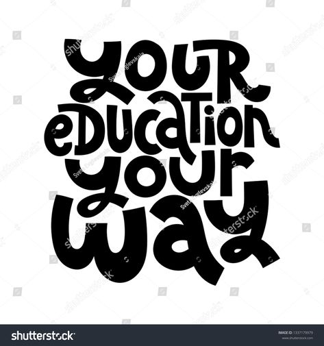 Your education, your way. Vector quote lettering about online, distance education, language course, inspiration to start learning. Hand written slogan for social media, banner, poster, prints, sticker #Ad , #SPONSORED, #language#distance#start#inspiration Slogan For Education, Education Slogans, Prints Sticker, Vector Quotes, Preformance Outfits, Distance Education, Language Courses, Social Media Banner, Hand Written