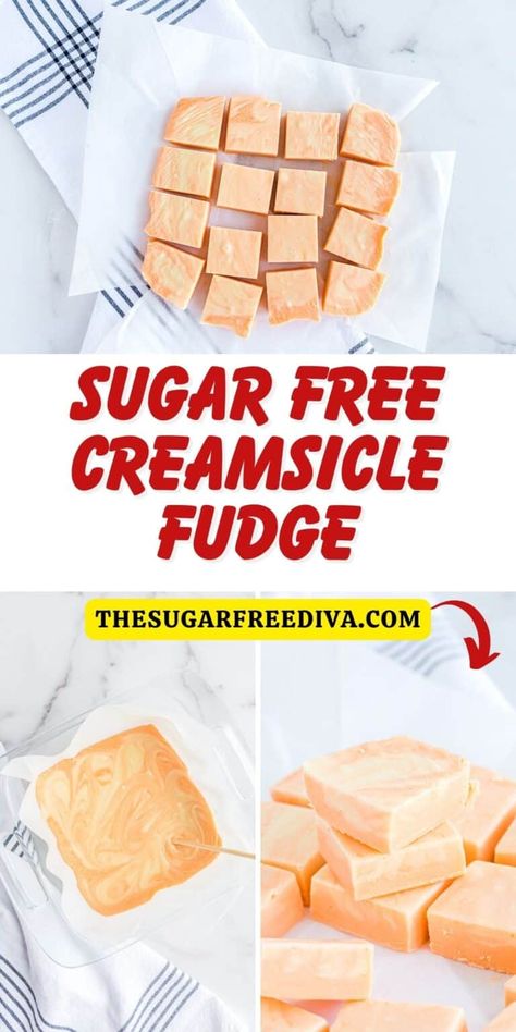 Creamsicle Fudge Recipe, Sugar Free Candy Recipes, Creamsicle Fudge, Flavored Fudge, Orange Fudge, Sugar Free Fudge, Sugar Free Desserts Easy, Sugar Free Frosting, Sugar Free White Chocolate