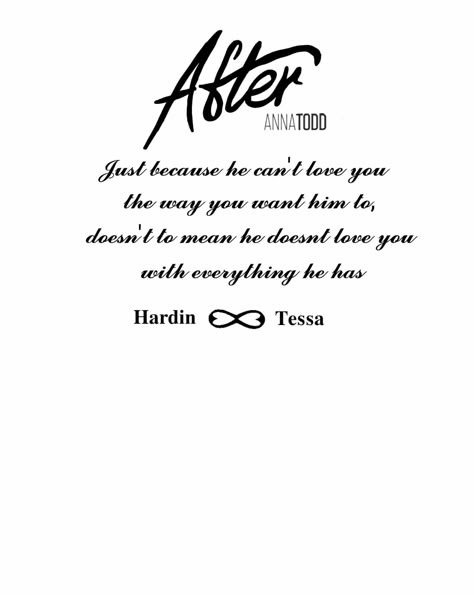 Hardin Scott Quote Tattoo, After Quotes Book Hardin, Hardin Scott Quotes, Tessa Hardin, Love Text To Boyfriend, Healer Quotes, I Like You Quotes, Famous Book Quotes, Love Book Quotes