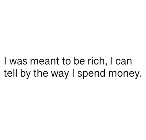 Rich, funny meme, hilarious, true, money, meme Give Me Money Funny, Rich People Memes, Saving Money Memes Funny, Money Meme Funny Humor, Memes About Money Funny Truths, Need Money Meme Funny, Funny Money Quotes Humor, Broke Quotes Money Funny, Money Money Money Must Be Funny