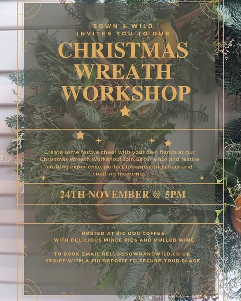 And just like that....it's time to start planning for the most wonderful time of the year ⭐️ This Christmas, we will be hosting a number of workshops....starting with this wholesome Wreath Workshop 🌿 @big_dog_coffee Join us in creating your own gorgeous festive wreath whilst sipping on mulled wine and eating mince pies....what better way to get in the festive spirit ⭐️ DM, email or visit sownandwild.co.uk to secure your place ♥️ #christmasworkshop #wreathworkshop #christmasdecor #christm... Wreath Making Workshop, Christmas Wreath Workshop, Wreath Making Party, Christmas Wreath Making, Wreath Workshop, Christmas Workshop, Holiday Party Games, Festive Wreath, Christmas Events