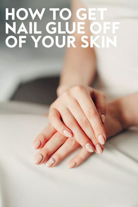 Find out how to get nail glue safely off your skin with tips from top nail experts. #manicure #nailart #nails How To Get Nail Glue Off Skin, Nail Glue Remover, Safe Nail Polish, Nail Printer, Gel Nail Extensions, Gel Nails Diy, Fake Nails With Glue, Nails Diy, Short Nail