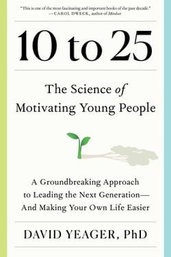 10 to 25 by David Yeager Carol Dweck, 20th Bday, Healing Books, Best Self Help Books, Books To Read Nonfiction, Reading Between The Lines, Books Tbr, 100 Books To Read, 100 Books