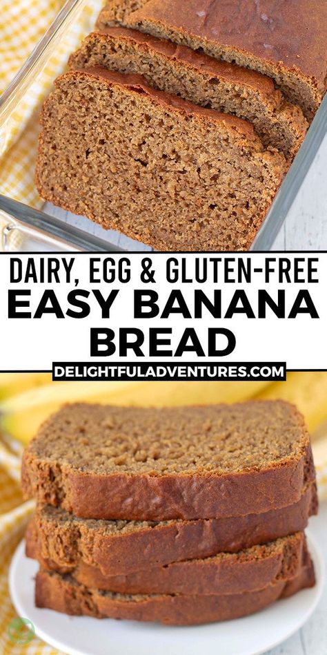 Two images of banana bread, text says dairy, egg, and gluten-free easy banana bread. Gluten Wheat Dairy And Egg Free Recipes, Wheat Free Egg Free Recipes, Vegan Quick Breads, Gluten Free Egg Free Breakfast, Wheat Free Snacks, Egg Free Bread, Gluten Free Banana Nut Bread, Gluten And Dairy Free Foods, Christmas Munchies