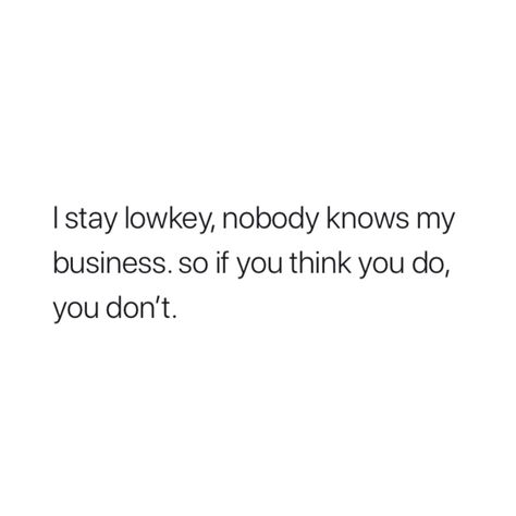 Low Key Quotes, Key Quotes, Introvert Quotes, Bio Quotes, Introverted, Badass Quotes, Baddie Quotes, Real Talk Quotes, Deep Thought Quotes