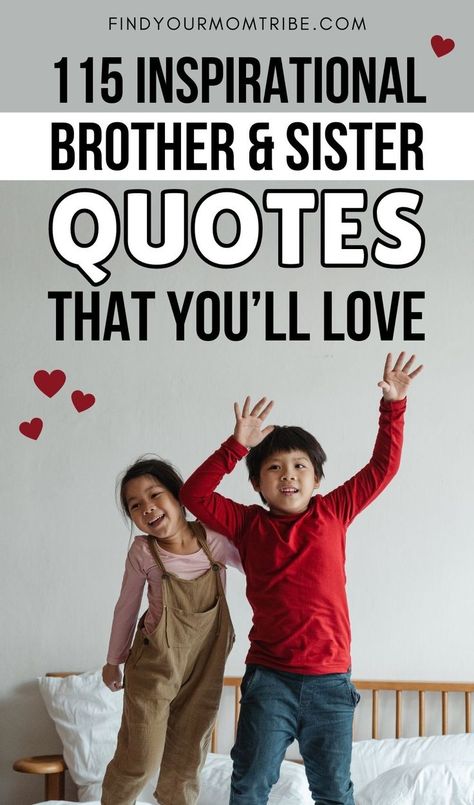 If you're looking for a way to honor your sibling, check out these brother and sister quotes that will put a big smile on their face! Twin Brother And Sister Quotes, Sibling Book Quotes, Sister Bond Quotes Short, Funny Brother Quotes From Sister, Siblings Quotes Short, Brother Sister Quotes Funny Humor, Best Brother Quotes From Sister, Big Sister Little Brother Quotes, Brother Sister Captions Instagram Funny