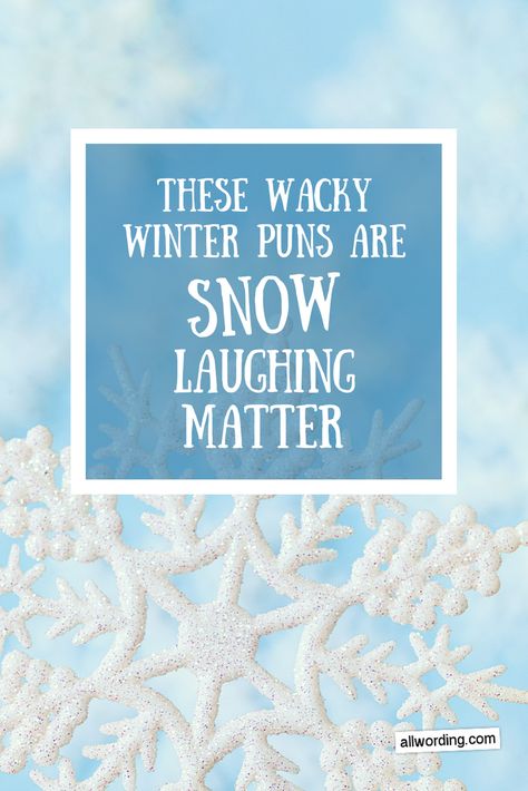 Puns about snow, cold, ice, and all the other things that make this season so polar-izing (get it?) Pun Captions, Snow Sayings, Cold Puns, Winter Puns, Instagram Captions Love, Winter Cold Quotes, Winter Phrases, Ice Puns, Snow Puns