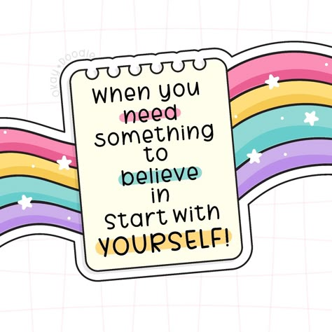 🌷 When you need something to believe in, start with yourself. 🌟 You have the power to create, inspire, and uplift. Believe in your path and shine bright! 🩷 . #SelfBelief #OkayDoodle #MentalWellbeing #SelfKindness Back To School Wallpapers And Quotes, Sudarshan Kriya, School Motivation Quotes, Health Encouragement, School Wallpaper, Back To School Quotes, Self Love Svg, Cute Motivational Quotes, The Notebook Quotes