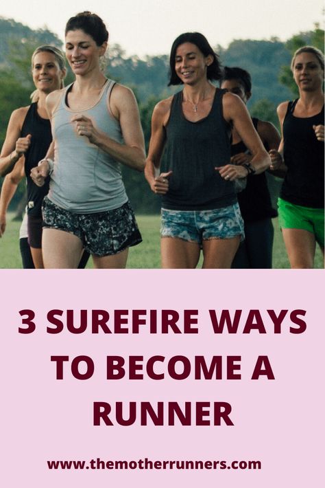 3 Surefire Ways to Become a Runner - The Mother Runners Beginner Runner Tips, Single Mom Tips, Beginners Cardio, Become A Runner, Running Recovery, Running Partner, Slow Runners, Mother Runner, 5k Training