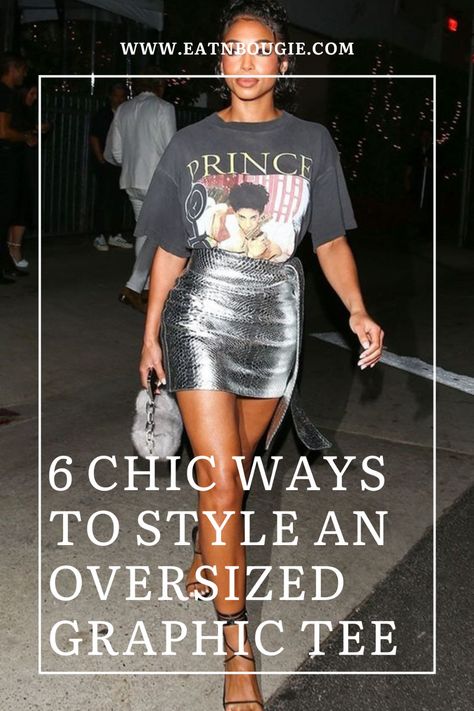 How To Style Over Sized T Shirt, Oversized Tshirt Outfit Dress Up, Going Out Tshirt Outfits, Leather Skirt And T Shirt Outfit, T Shirt Styling Ideas Outfit, T Shirt Dress Style Ideas Outfit, Chic Tshirt Outfits, Chic Graphic Tee Outfit, Fashion Outfits Going Out