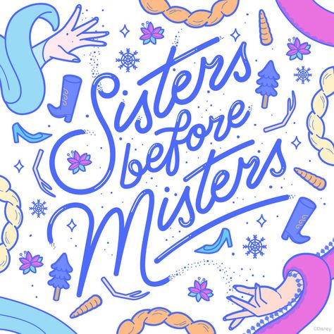 Sisters Before Misters, Hand Lettering Inspiration, Western Wall Art, Procreate Lettering, Star Wars Disney, Type Illustration, Hand Lettering Alphabet, Anna Elsa, Frozen Inspired