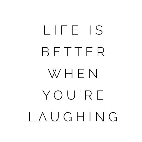 I Love Laughing Quotes, Life Is Better When Youre Laughing, Love To Laugh Quotes, I Love To Laugh Quotes, Laugh It Off Quotes, Laughter Vision Board, Always Laughing Quotes, Full Life Quotes, Laugh Quotes Life