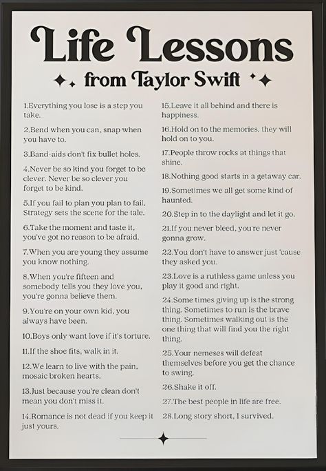 Honey Life Is Just A Classroom Taylor Swift, Taylor Swift Motto In Life, Life Lessons Taylor Swift Lyrics, Fav Taylor Swift Lyrics, Taylor Swift Felt Board Quotes, Taylor Swift Lessons, Get To Know Me Swiftie Edition Template, Get To Know Me Swiftie Edition, Taylor Swift School Quotes