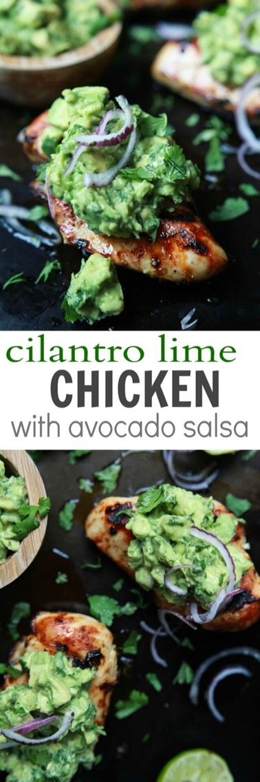 Grilled Cilantro Lime Chicken, Chicken With Avocado Salsa, Amazing Dinners, Zucchini Dishes, Chicken With Avocado, Avocado Dessert, Avocado Chicken, Cilantro Lime Chicken, Avocado Salsa