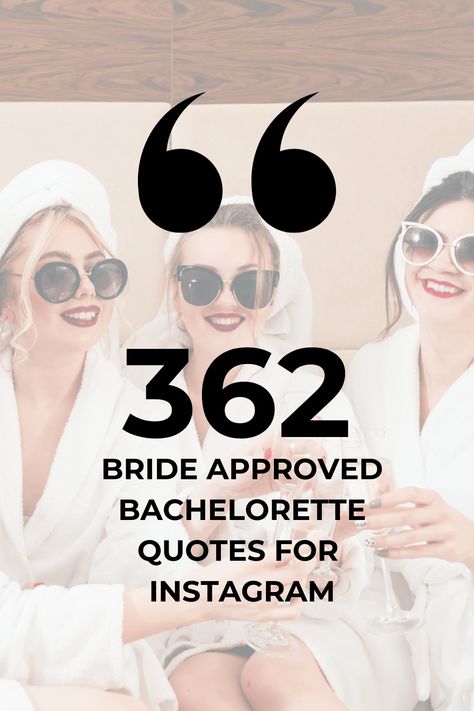 362 Bride Approved Bachelorette Quotes for Instagram Bachelorette Quotes For Bride, Bachelorette Captions Instagram, Bachelorette Party Instagram, Night Out Quotes, Bride To Be Quotes, Bachelorette Quotes, Crew Quote, Bachelorette Beach Weekend, Party Captions