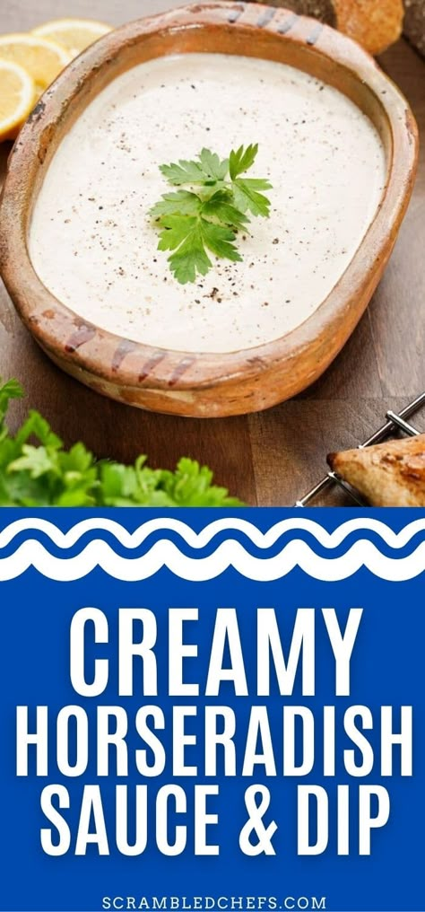 How To Make Creamy Horseradish Sauce, Horseradish Dipping Sauce Recipe, Blue Cheese Horseradish Sauce, Creamy Horseradish Sauce For Corned Beef, Sour Cream Horseradish Sauce, Horseradish Cream Sauce For Corned Beef, Creamy Horseradish Sauce Recipes, Horseradish Chip Dip, Horseradish Dip For Chips