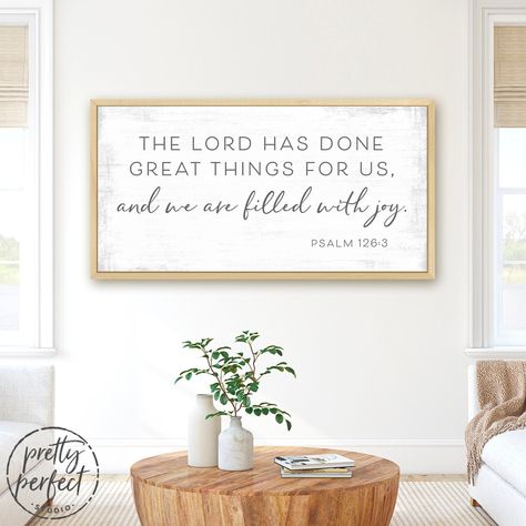 "\"The Lord Has Done Great Things For Us\" sign makes the perfect canvas wall art for your living and dining room decor. ---------------------------------- Canvas - Framed & Unframed Options Available: * Arrives Ready-To-Hang, with pre-installed hanging hardware. * Available in framed & unframed options. * Even our largest sizes are very lightweight & durable. * Has a 1.25\" inch deep frame, with a finished black backing. * Printed with pigment based inks that resist fading & scr Living And Dining Room Decor, Psalm 126 3, Scripture Wall Decor, Promise Keeper, Deep Frame, Bible Verses About Love, Christian Decor, Prayer Room, Bible Verse Wall