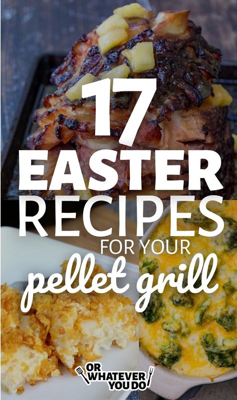 Smoked Easter Recipes, Easter Smoker Recipes, Best Pellet Grill Recipes, Recteq Pellet Grill Recipes, Traeger Meals, Pit Boss Pellet Grill Recipes, Wood Pellet Grill Recipes, Hot Recipes, Homemade Scalloped Potatoes