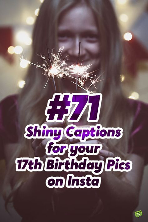 17th Birthday Captions, Birthday Hashtags, Birthdays Quotes, Birthday Instagram Captions, Birthday Instagram, Happy 17th Birthday, Birthday Captions Instagram, Birthday Pics, Caption For Yourself