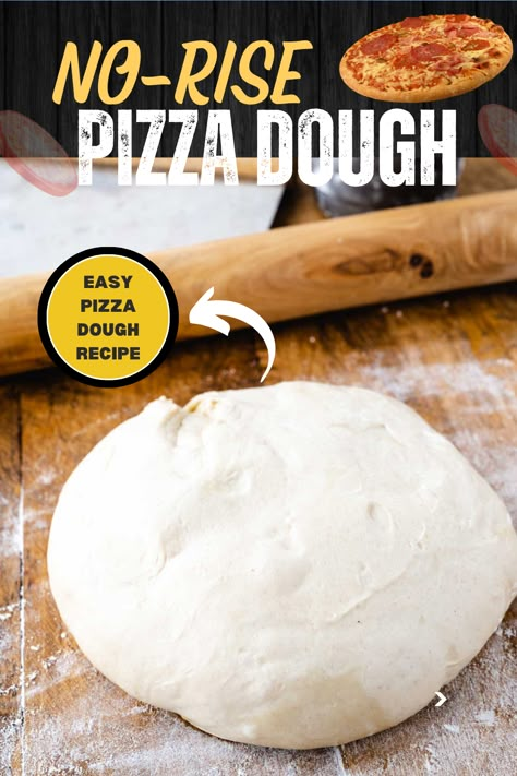 A ball of homemade no-rise pizza dough on a wooden surface cevered in flour and a rolling pin. Diy Pizza Dough, Fast Pizza Dough, Vegetarian Pepperoni, Cooking Homemade Pizza, No Rise Pizza Dough, Pizza Dough Recipe Quick, Calzone Dough, Quick Pizza Dough, Easy Pizza Crust