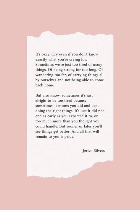 About Self Quotes, Life Gets Hard Quotes, Jerico Silvers, Quotes Inggris, Okay Quotes, Its Okay Quotes, Maquillage On Fleek, Hard Quotes, Self Healing Quotes